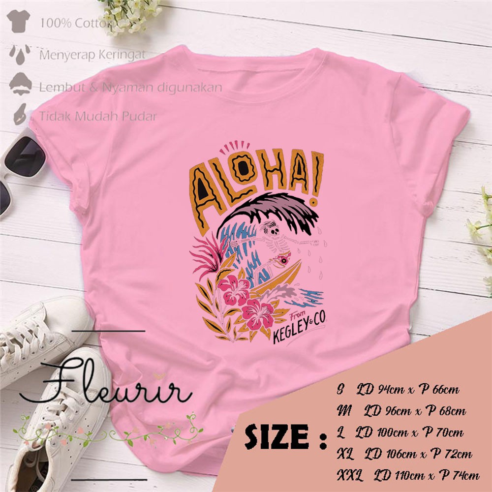 FLEURIR - KAOS WANITA DEWASA LENGAN PENDEK ALOHATUMBLR TEE UNISEX