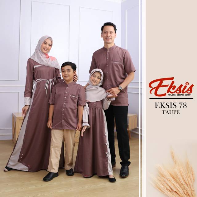 Sarimbit Keluarga Seply EKSIS 78 TAUPE Gamis Gissel 217 Selia 54 Koko Kaseo 68 Kliko 50