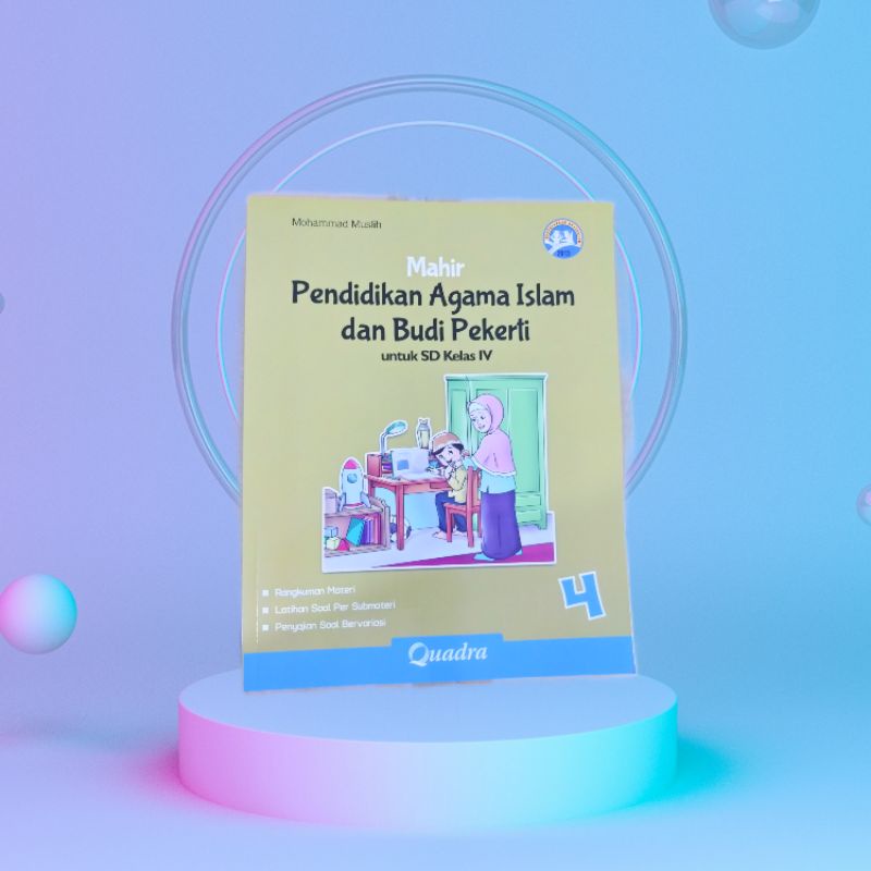 ORI buku mahir pendidikan agama Islam K13 penerbit Quadra untuk kelas 4 edisi terbaru