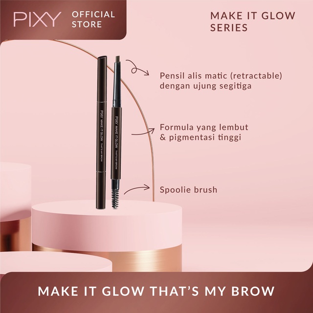 Ningrum Kosmetik Mata Pixy Eyesbrow Make It Glow That's My Brow - 8046