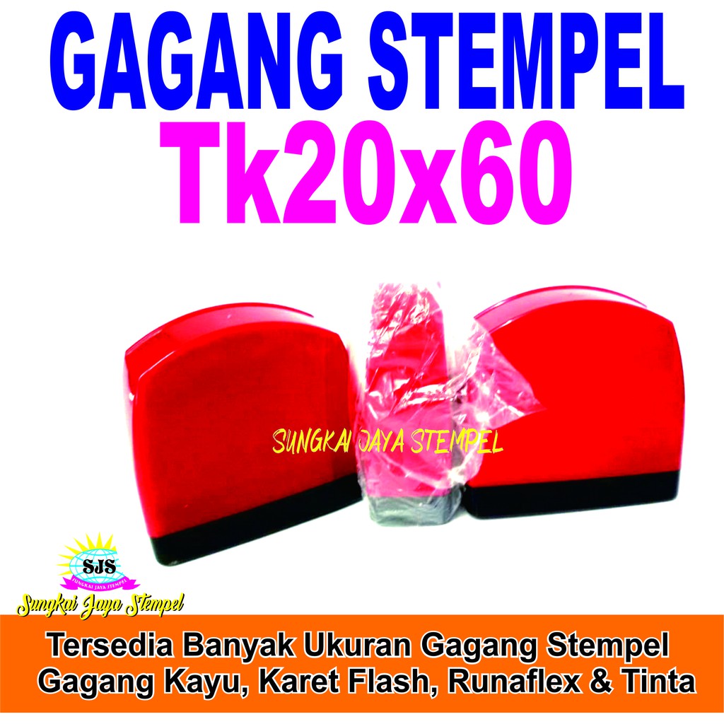 

GAGANG STEMPEL TK 20x60