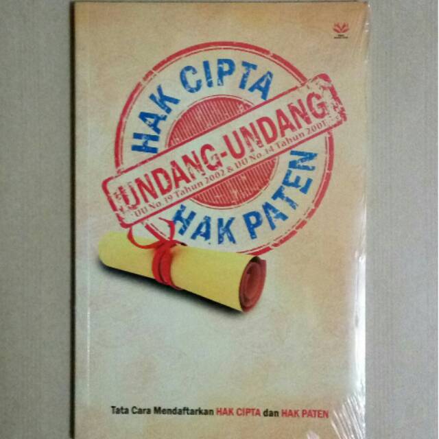 

Undang-Undang Hak Cipta & Hak Paten - UU No. 19 Tahun 2002 & UU No. 14 Tahun 2001