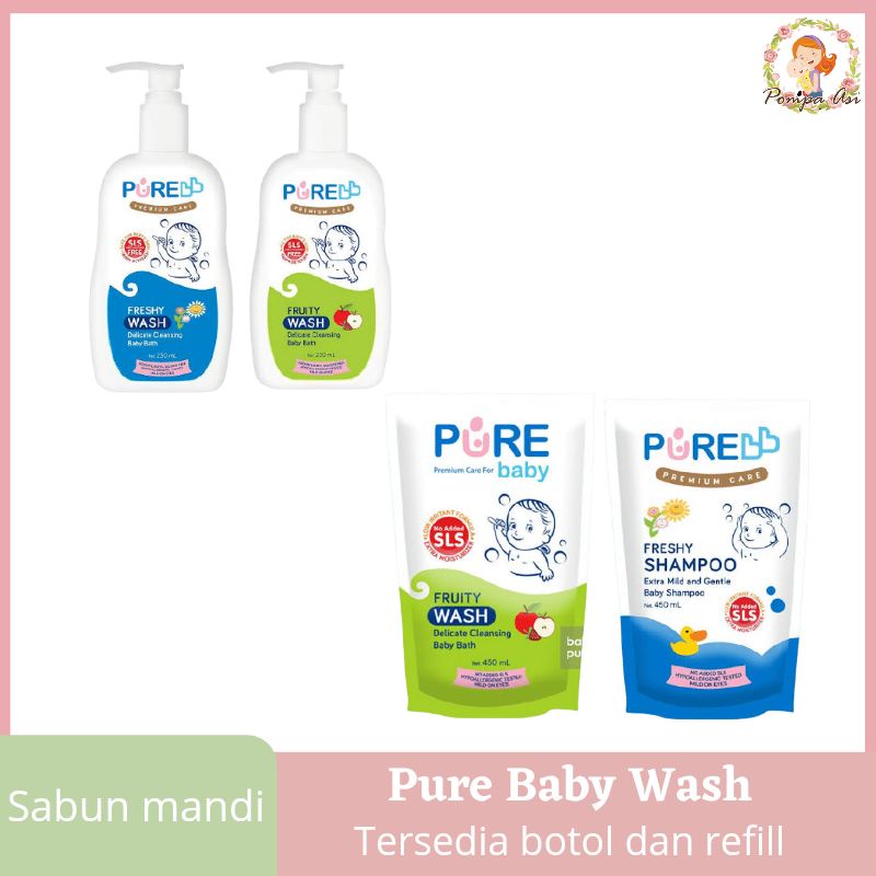 Pure BB Wash Freshy Fruity 230ml Botol 450ml Refill Sabun Baby Perlengkapan Peralatan Mandi Bayi New Born By Mallpompaasi