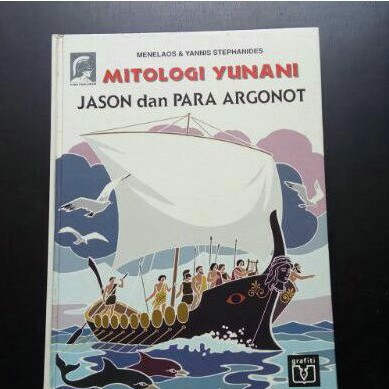 Buku Mitologi Yunani - Jason dan Para Argonot