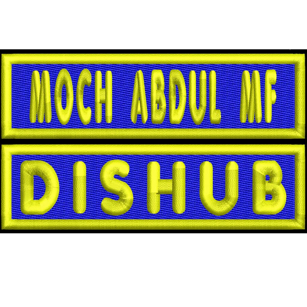 DISHUB / NAMA DISHUB BORDIR TIMBUL 3D  - RATA