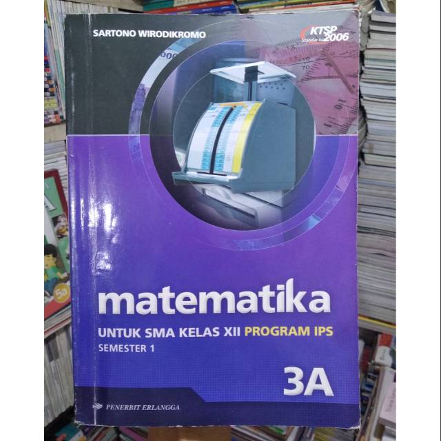 Matematika 3A SMA.KTSP 2006.