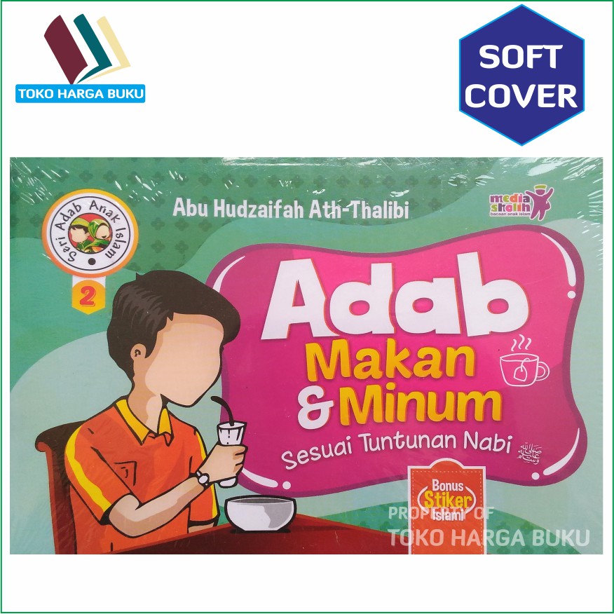 Adab Makan dan Minum Sesuai Tuntunan Nabi - Penerbit Media Shalih