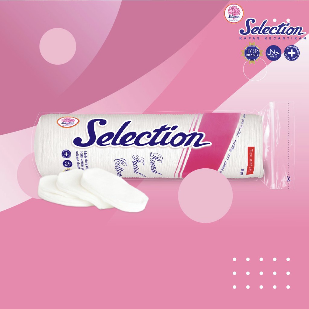 Kapas Bulat SELECTION ROUND FACIAL COTTON - Cotton pembersih wajah - 100% Cotton