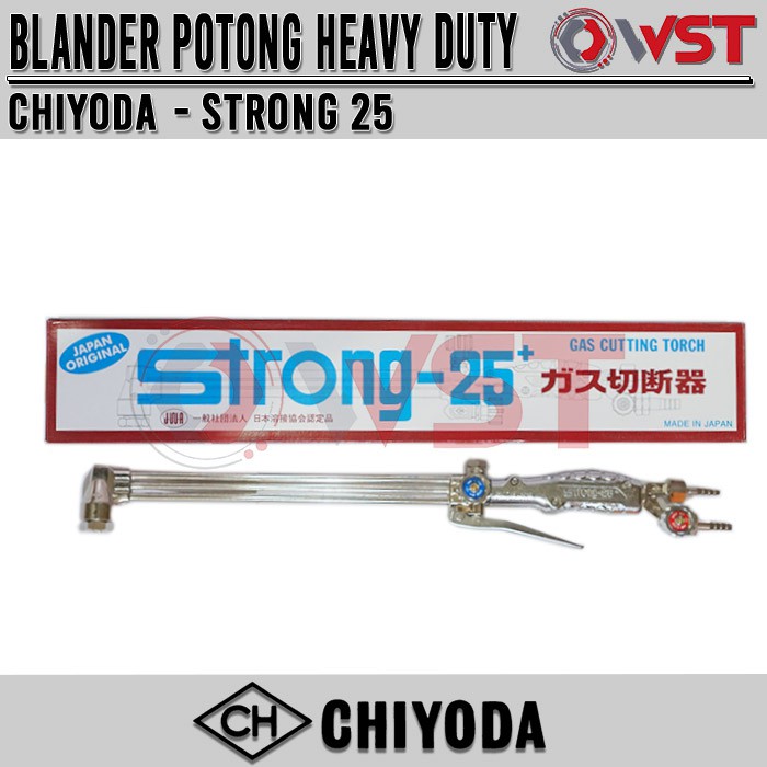 Chiyoda Blander Las Potong / Cutting Torch Only Strong 25 / Blender Strong25