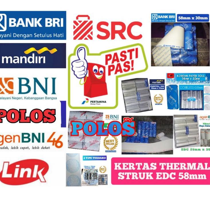 

YVGR KERTAS THERMAL STRUK KASIR PAPERROLL EDC BRI AGEN BNI 46 BNI MANDIRI BSI SRC LINK PASTI PAS 58mmx30mm [jy -435]