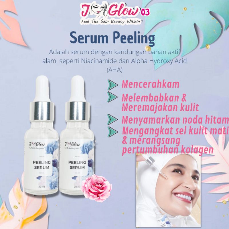 PEELING SERUM JGLOW SERUM PENGHILANG FLEK PAKET FLEK PEELING SERUM JGLOW PAKET FLEK JGLOW PUSAT