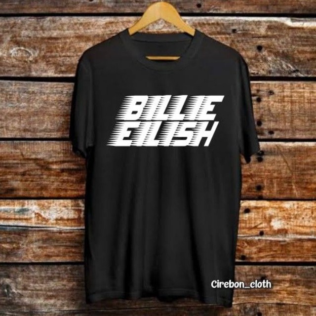 KAOS BILLIE EILISH Tulisan