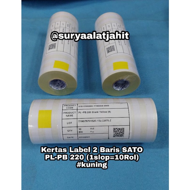 Kertas Label 2Baris SATO PL-PB220 kuning =rp.77.500/1slop 10Rol