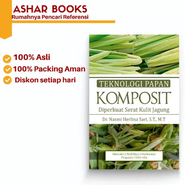 

Teknologi Papan Komposit Diperkuat Serat Kulit Jagung