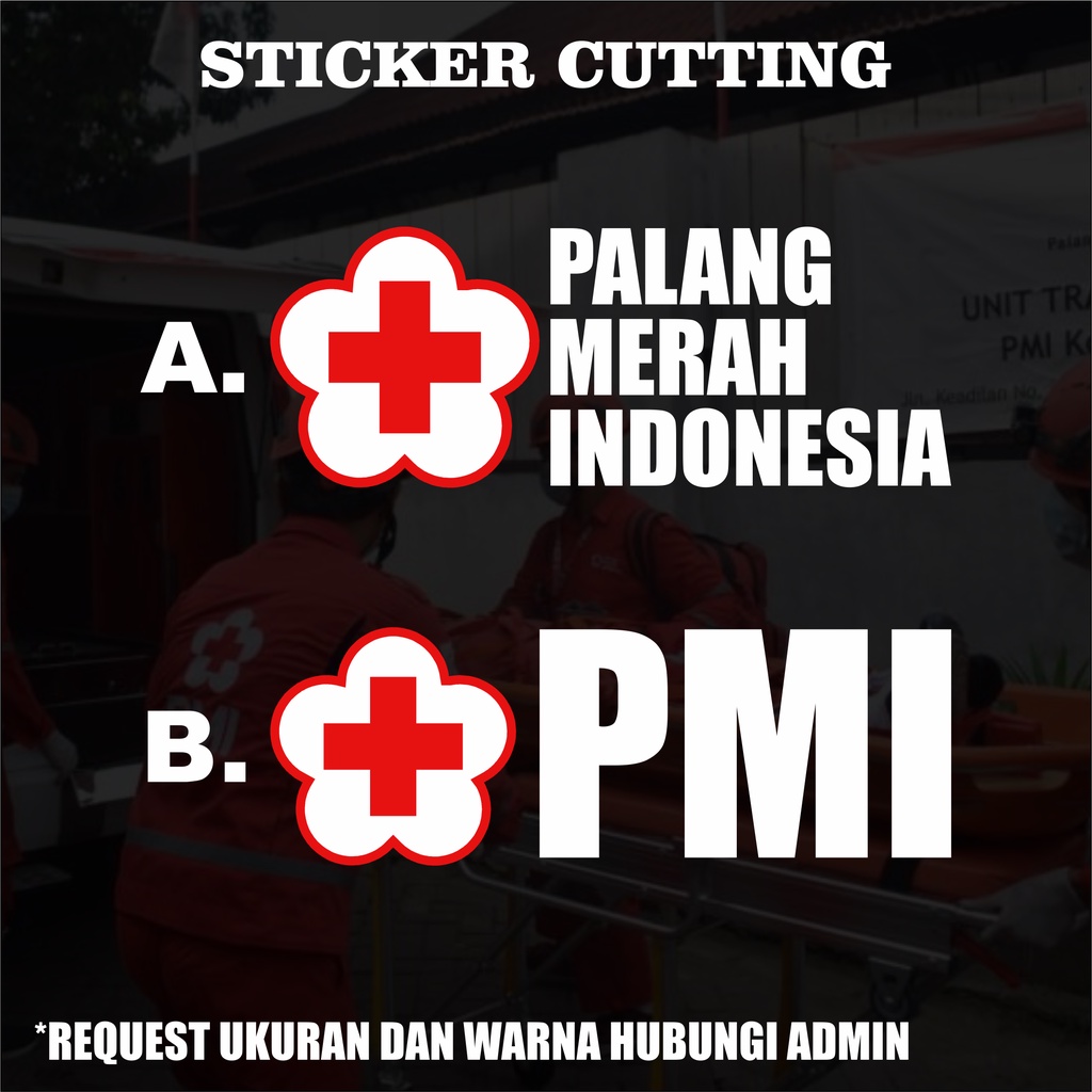 Sticker Cutting PMI Palang Merah Indonesia