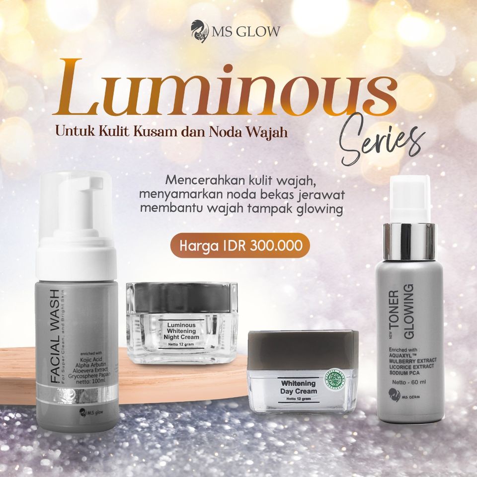 MS Glow Paket Luminous Series GIRLSNEED77 Membantu Memudarkan Noda di Wajah