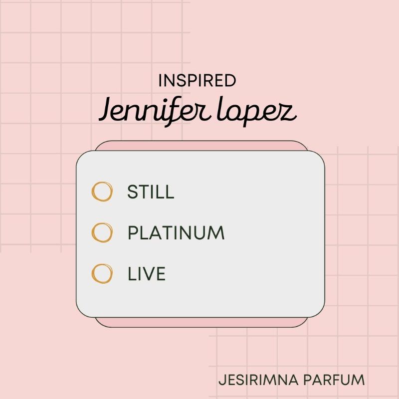 Jlo still/Jlo Platinum Parfum Refill Bibit Premium