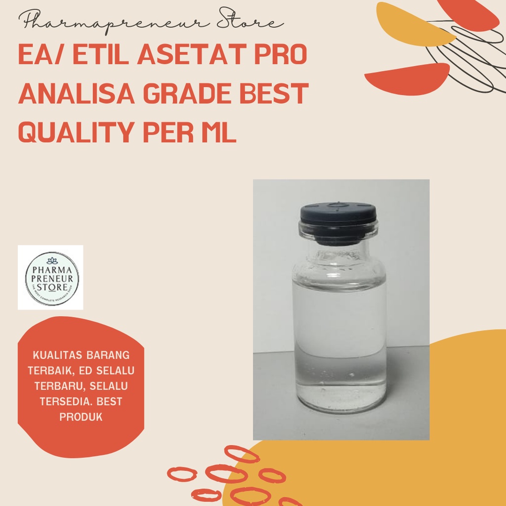 Etil Asetat / Ethyl Acetate Pro Analisa Grade Best Quality per 10 ML