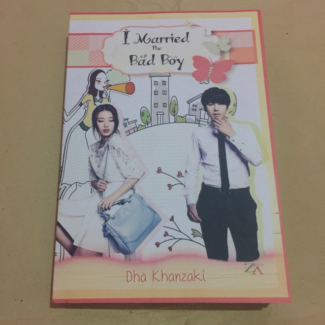 Novel Fanfiction I Married The Bad Boy by Dha Khanzaki