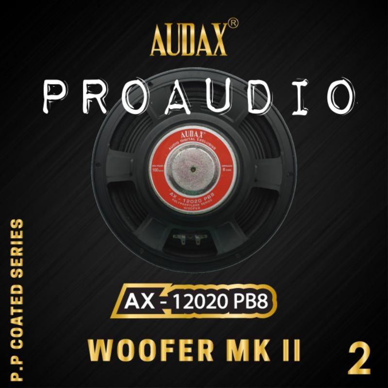 Komponen Speaker 12 Inch Audax AX12020 PB8 AX 12020 PB8 Woofer ORI