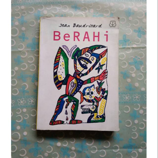 Berahi - Jean Baudrillard - Bentang Budaya