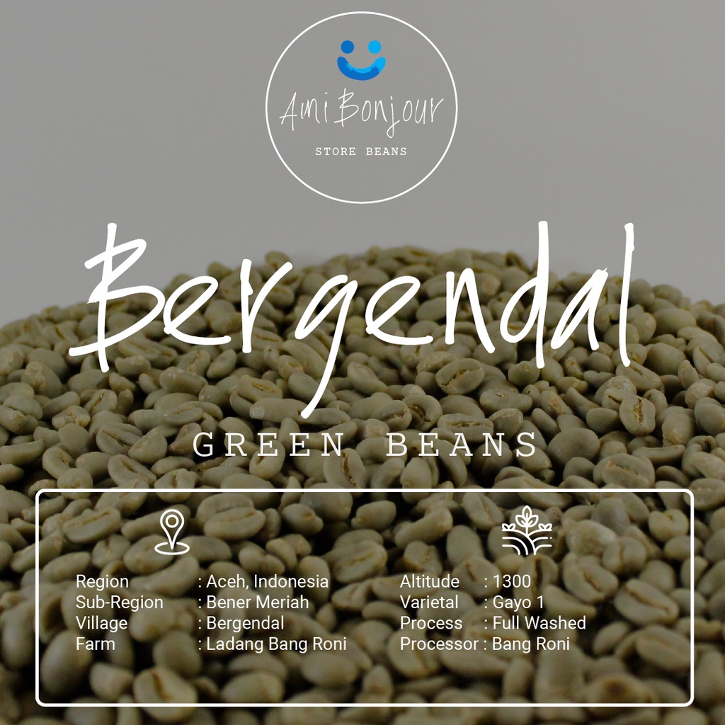 

Ami Bonjour Green Beans Coffee - Bergendal Gayo 1 Single Varietas Full Arabica 1 Kg - Semi Washed Wet Hulled Process - Biji Kopi Mentah