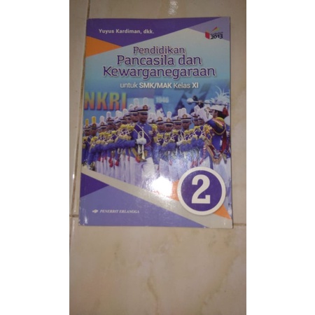 

Buku PPKN untuk SMK/MAK kelas XI, Varian 2.