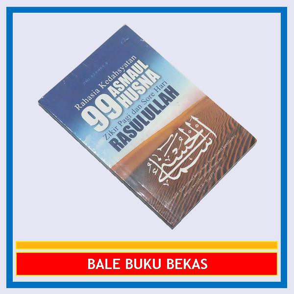 BUKU ORI UMI AZAHRA B: RAHASIA KEDAHSYATAN 99 ASMAUL HUSNA