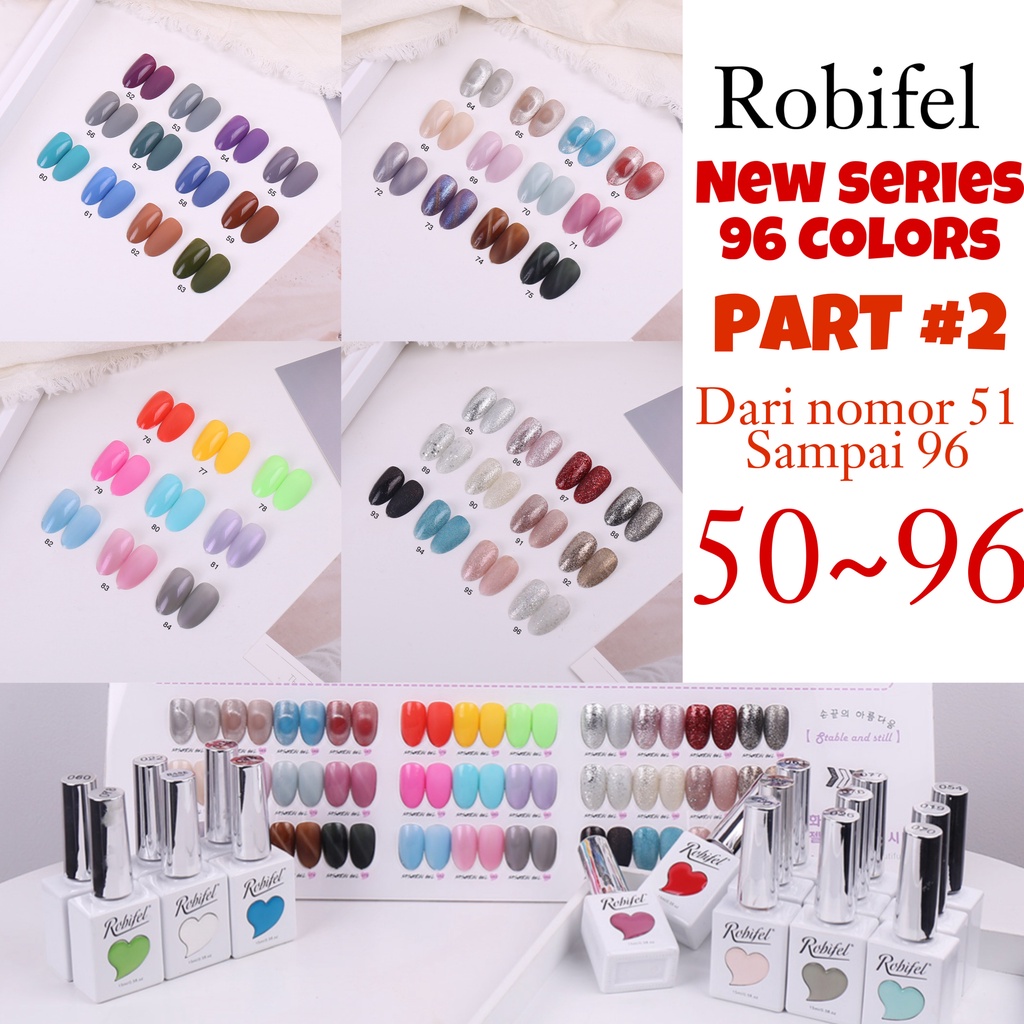 ROBIFEL NEW SERIES NAIL POLISH GEL 15ml KOREA ( PART #2 )