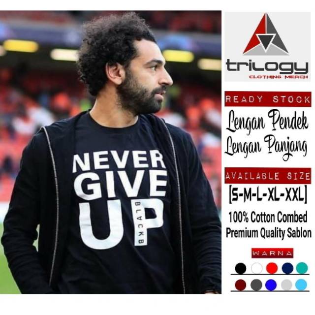 KAOS VIRAL LIVERPOOL NEVER GIVE UP~READY LENGAN PENDEK & PANJANG