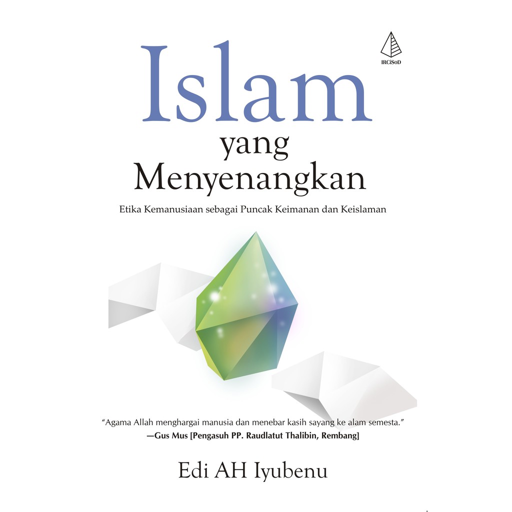 

Islam yang Menyenangkan - IRCISOD