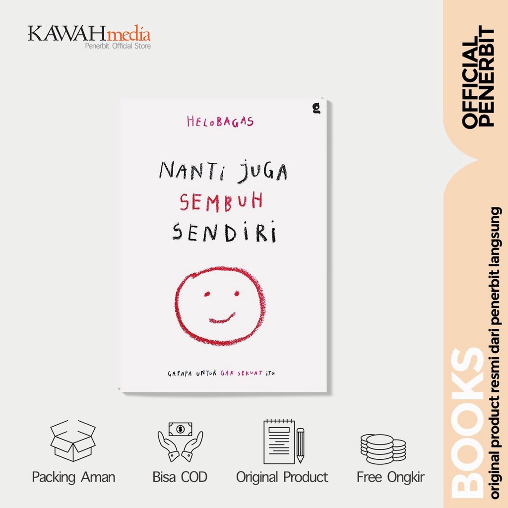 Buku Novel nanti juga Sembuh Sendiri - Hello Bagas - Gradienmediatama