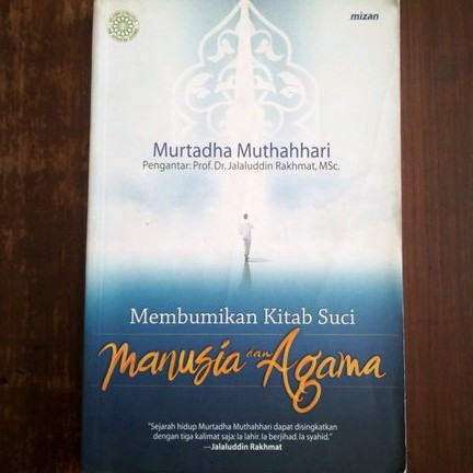 MEMBUMIKAN KITAB SUCI MANUSIA DAN AGAMA