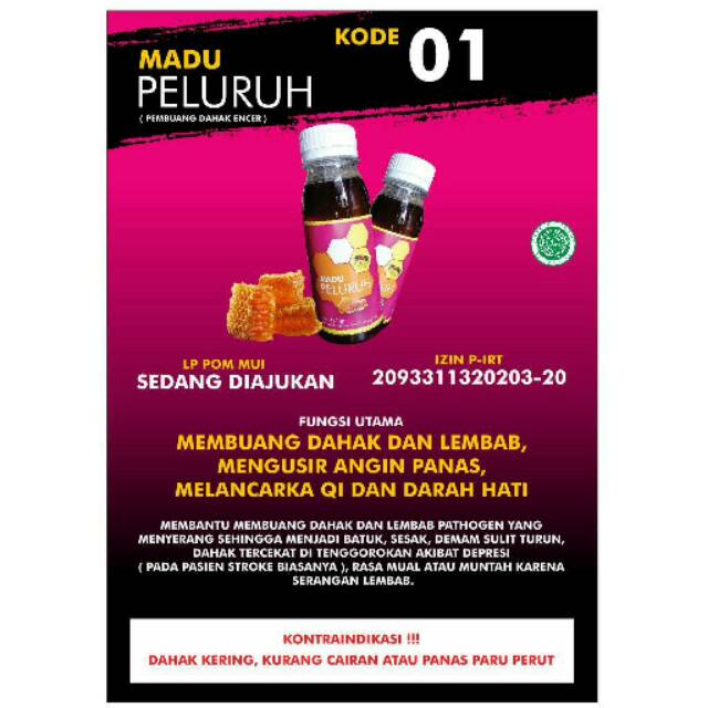 

Madu peluruh 1