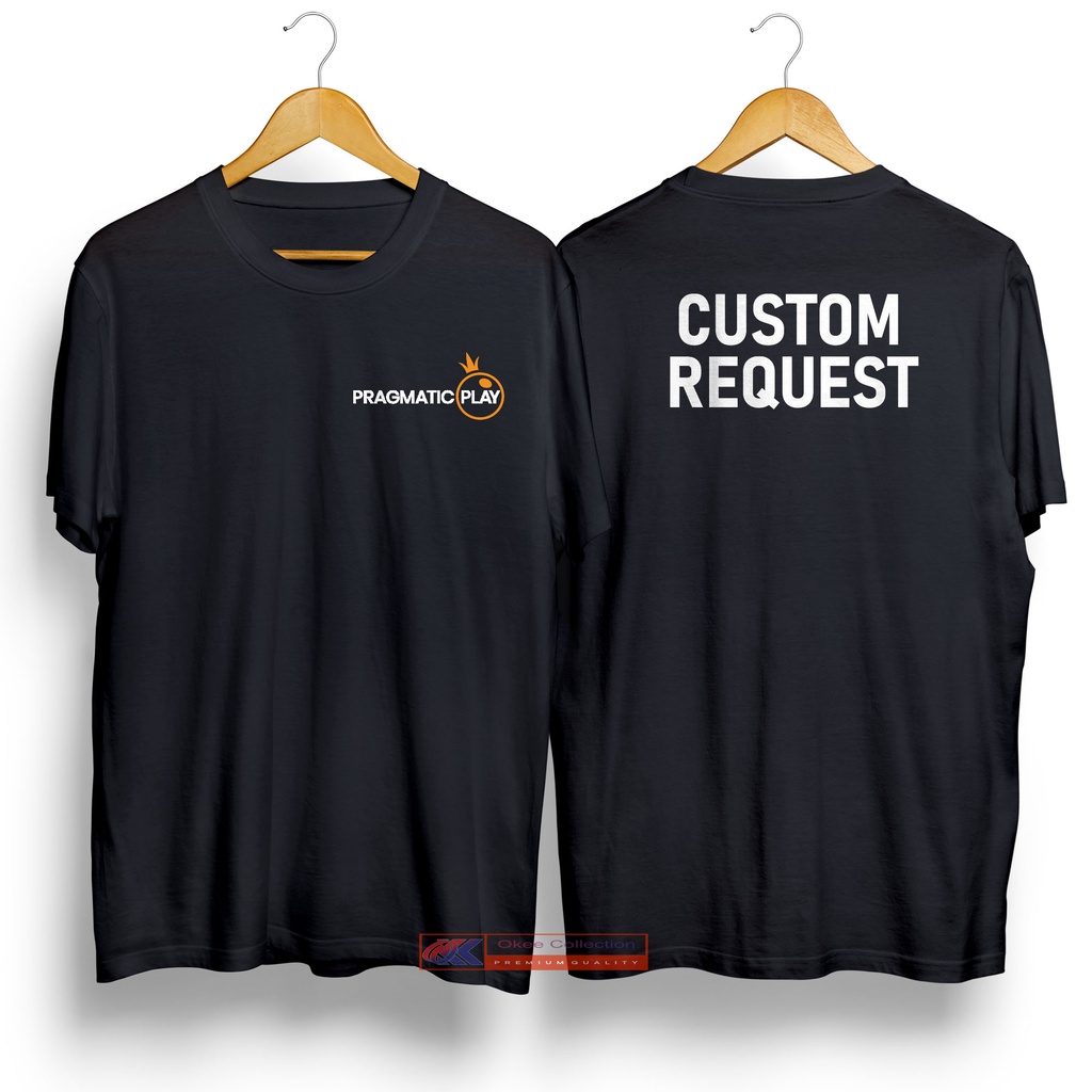 KAOS CUSTOM DEWASA / BAJU SLOT ONLINE PRAGMATIC / SABLON DEPAN BELAKANG / REQUEST GAMBAR GAME SLOT /