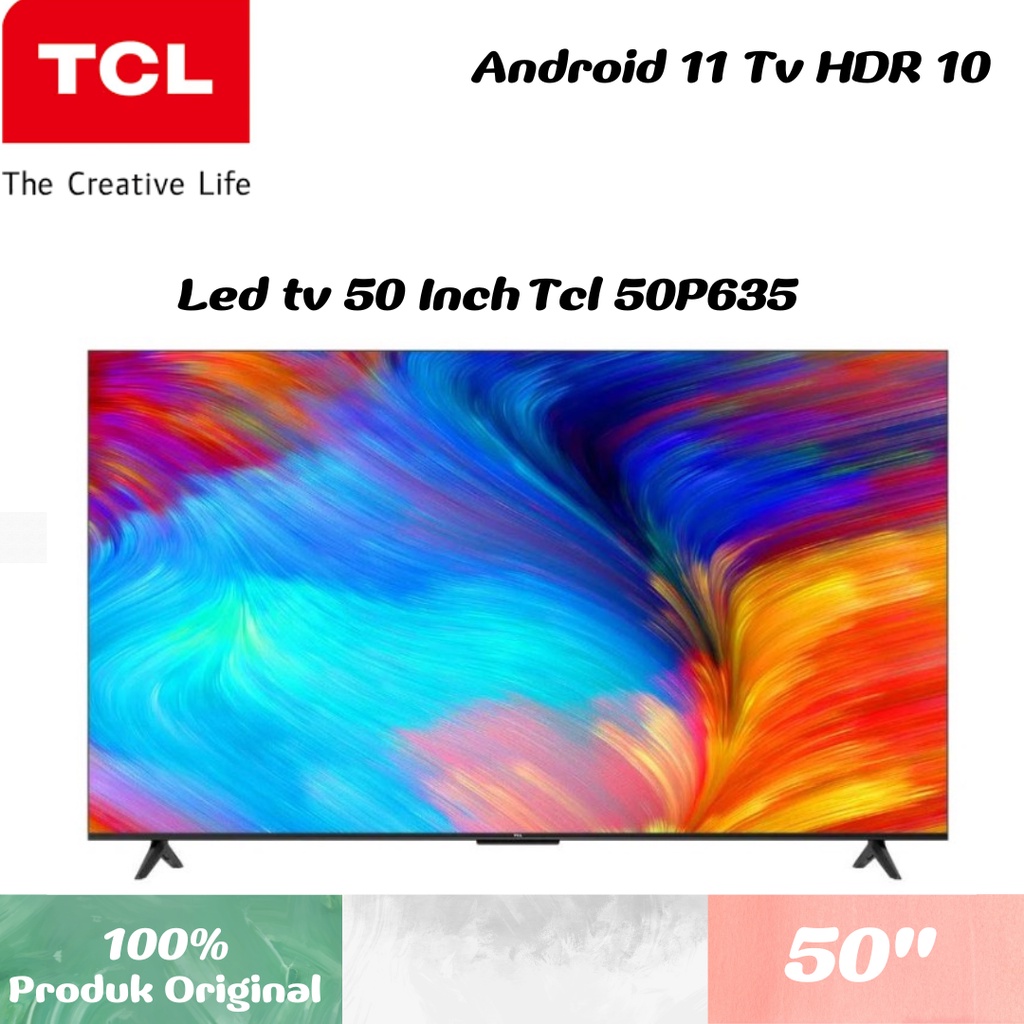 Led tv 50 Inch TCL  50P635 Uhd Android 11 Tv HDR 10
