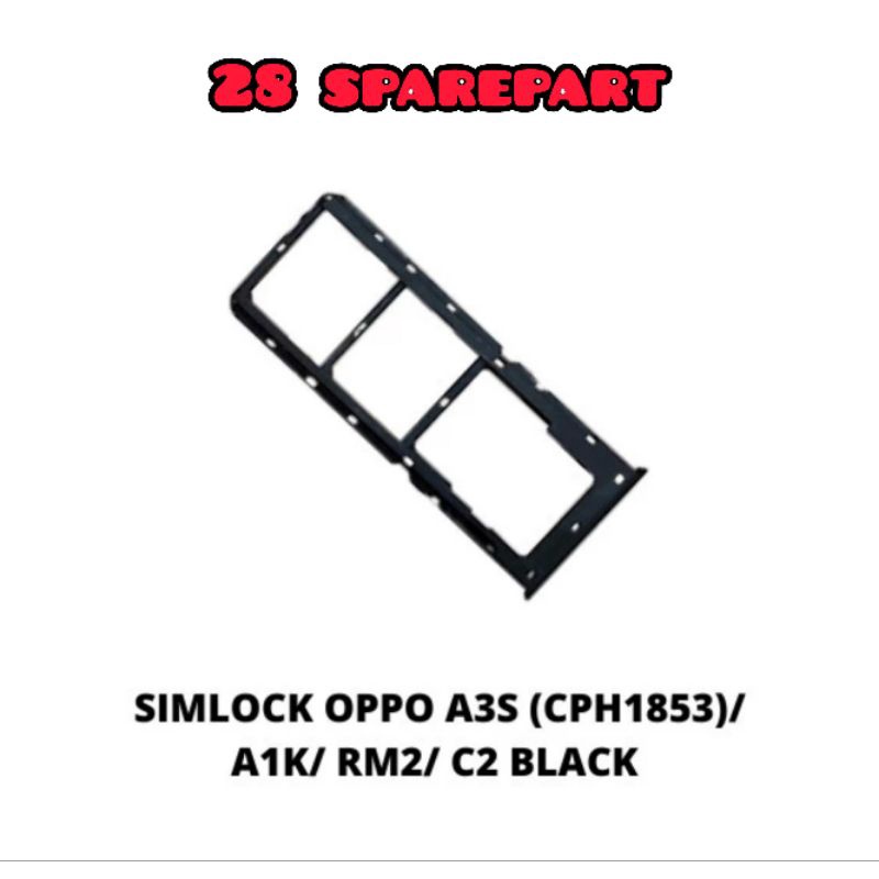 SIMTRAY/ SIMLOCK / SLOT SIM OPPO A3S (CPH1853) / A1K / REAL 2 / C2 ORIGINAL