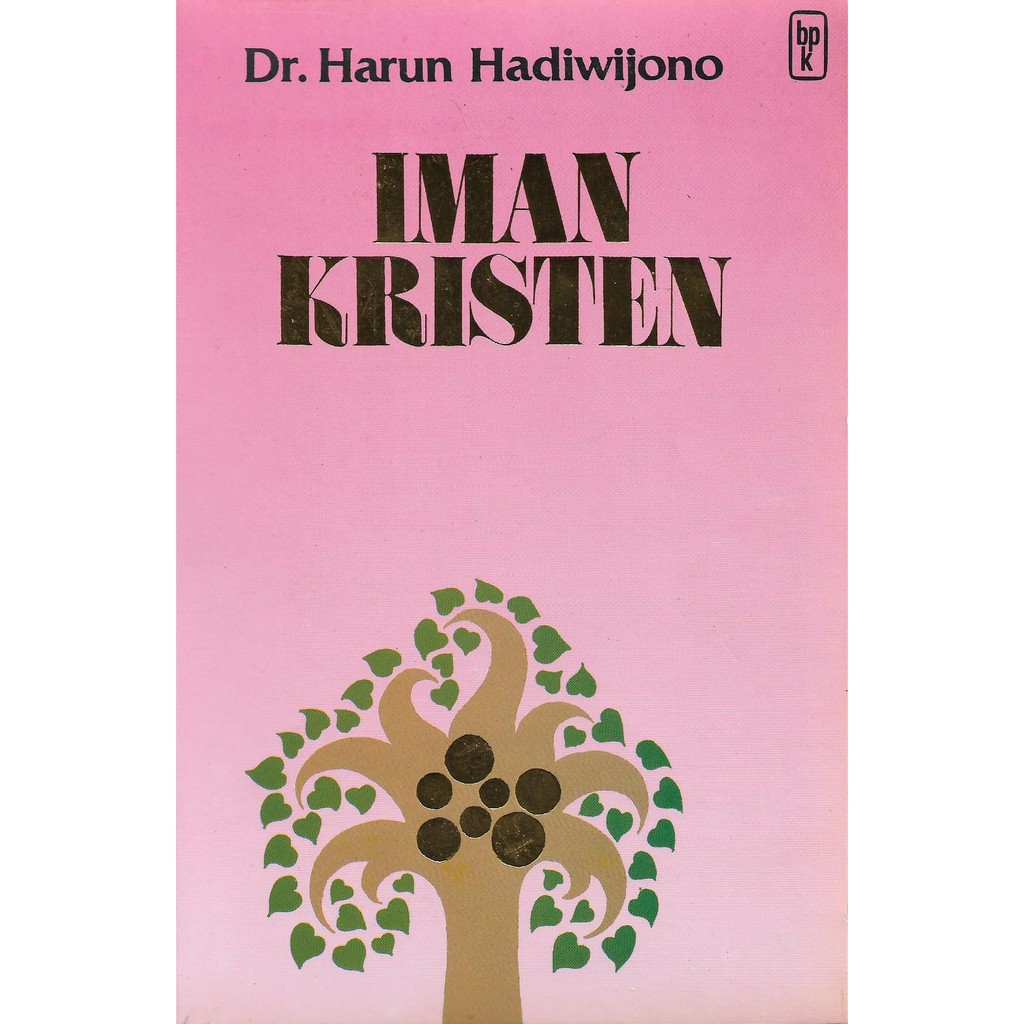 IMAN KRISTEN - HARUN HADIWIJONO