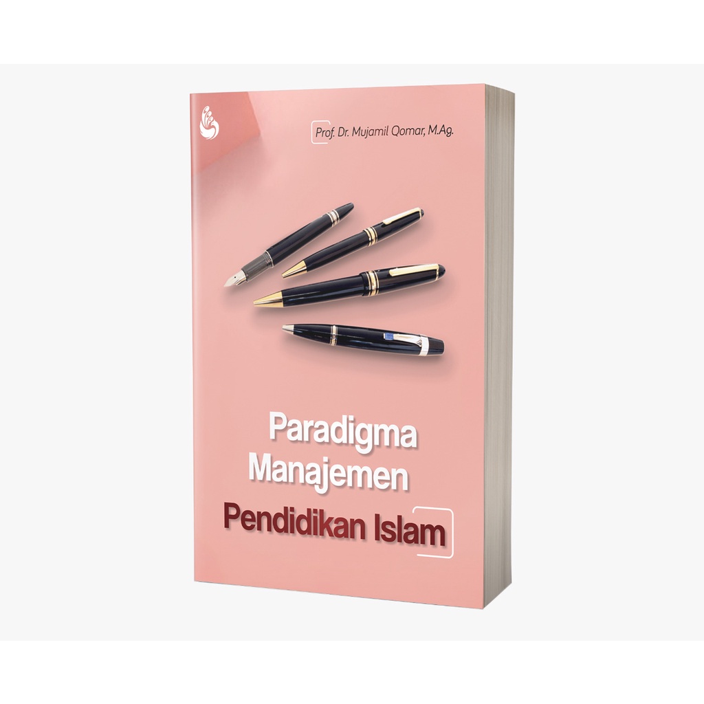 Jual Buku Paradigma Manajemen Pendidikan Islam Karya Prof. Mujamil ...