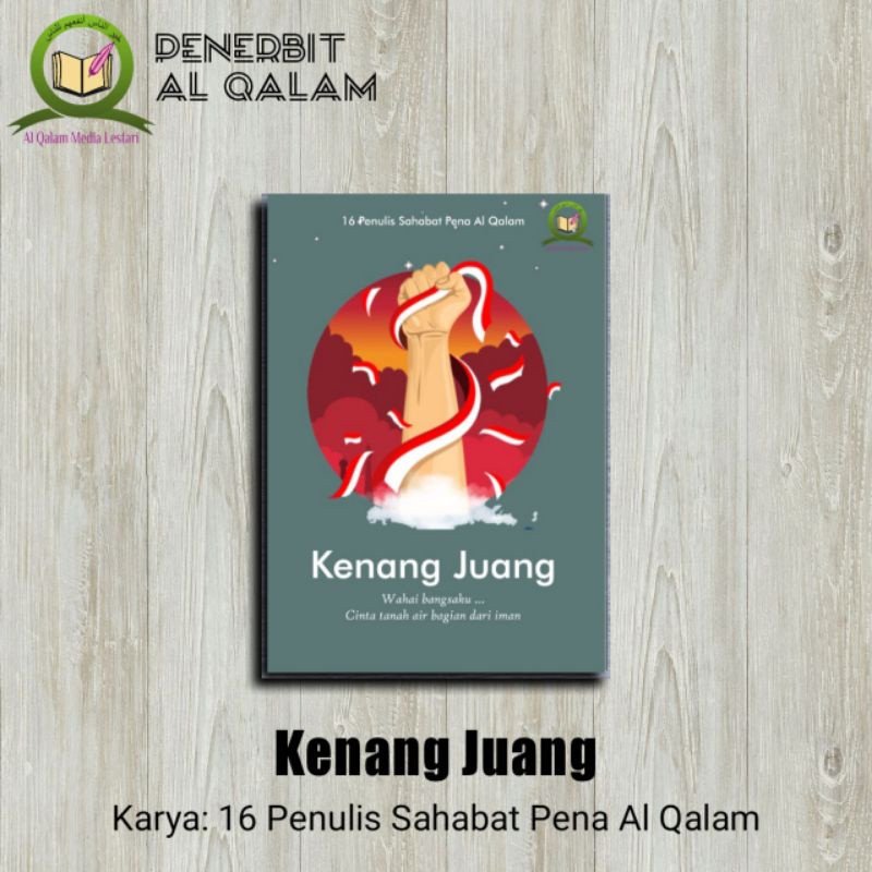 Al Qalam Books - Kenang Juang