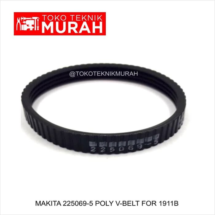 Makita 225069-5 Poly V-Belt 1911B – Van Belt 1911 B Tali Kipas