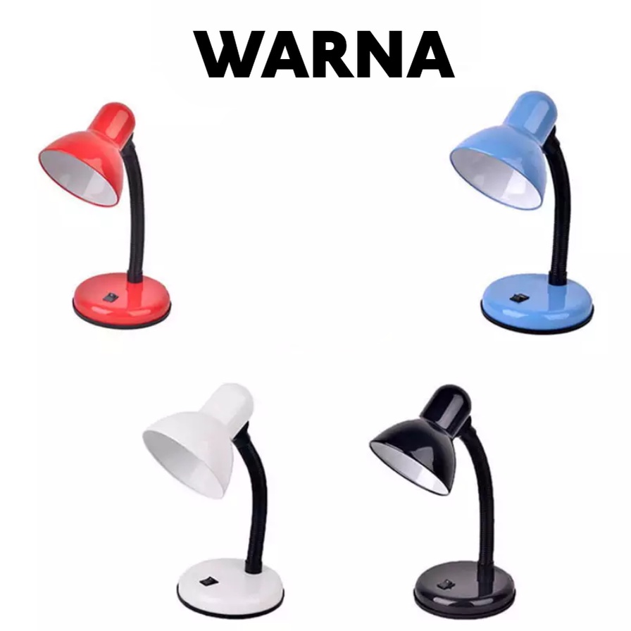 Lampu meja lampu belajar lampu baca fitting e27 standart switch on/off