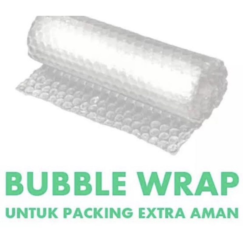 

EXTRA BUBBLE WRAP UNTUK PACKING EXTRA AMAN