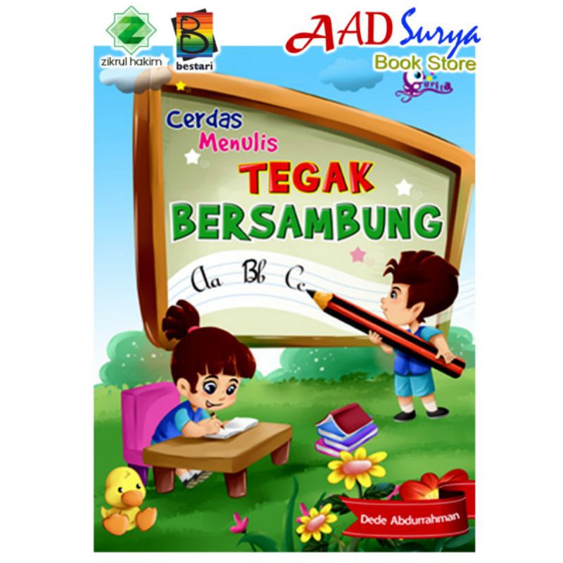 buku menulis tegak bersambung: cerdas menulis tegak bersambung untuk PAUD/TK