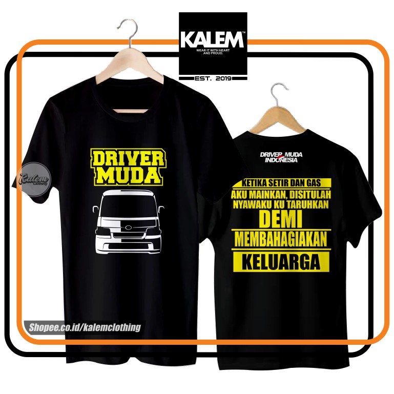 Kaos Baju DRIVER MUDA INDONESIA GRANMAX / GRAN MAX / DEMI MEMBAHAGIAKAN KELUARGA - KALEMCLOTHING