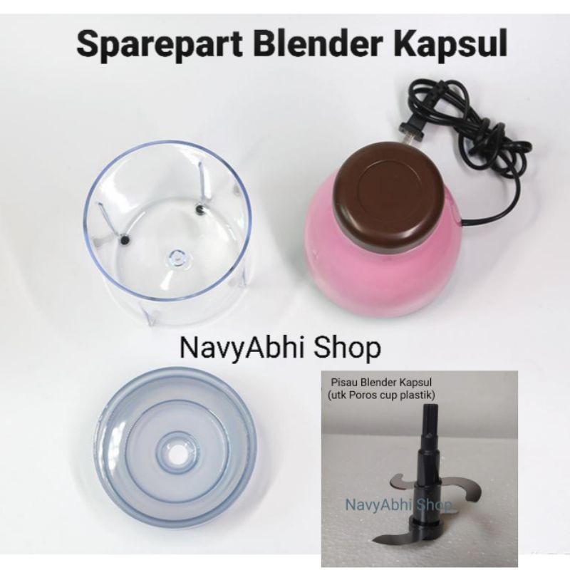 HANYA SparePart Blender Kapsul HANYA TABUNG Blender Capsule Quatre Spare Part Blender Kapsul