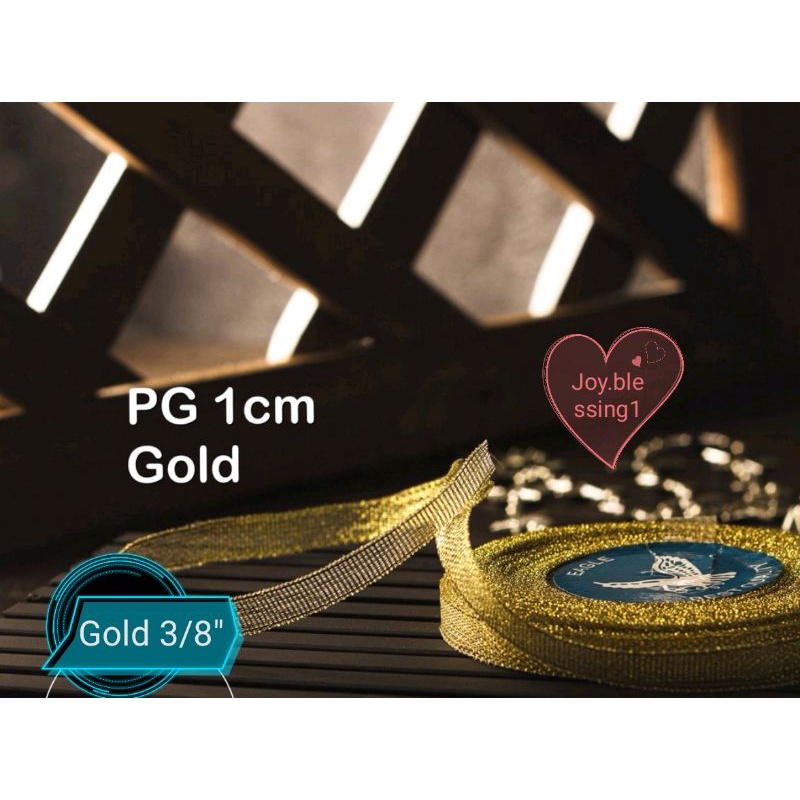 

PITA EMAS GOLD GLITTER 3/8" 9.5 MM ECER PER ROLL