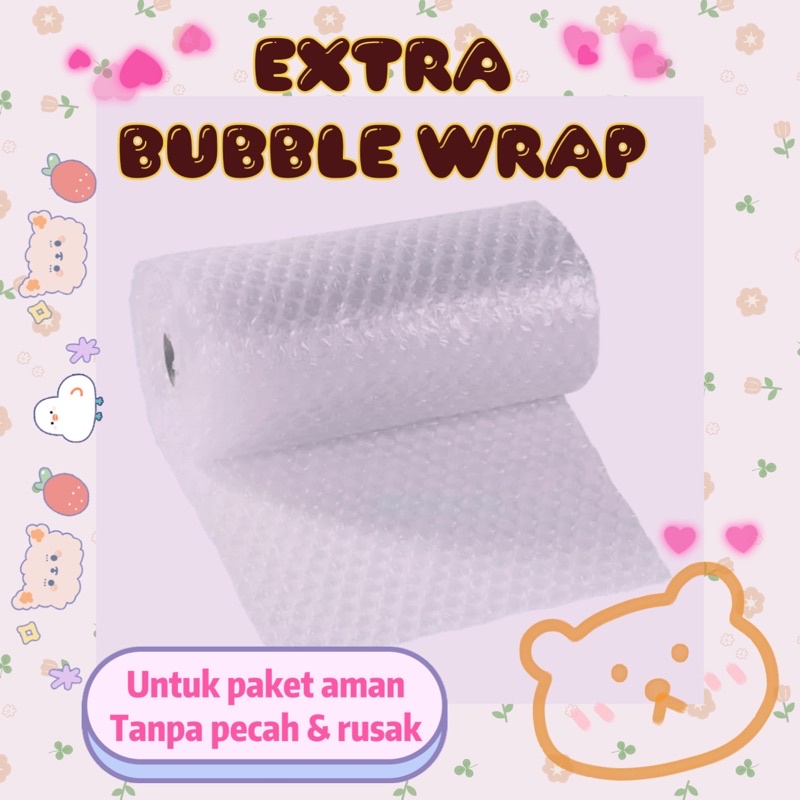 

Extra Bubble Wrap / Tambahan Packing