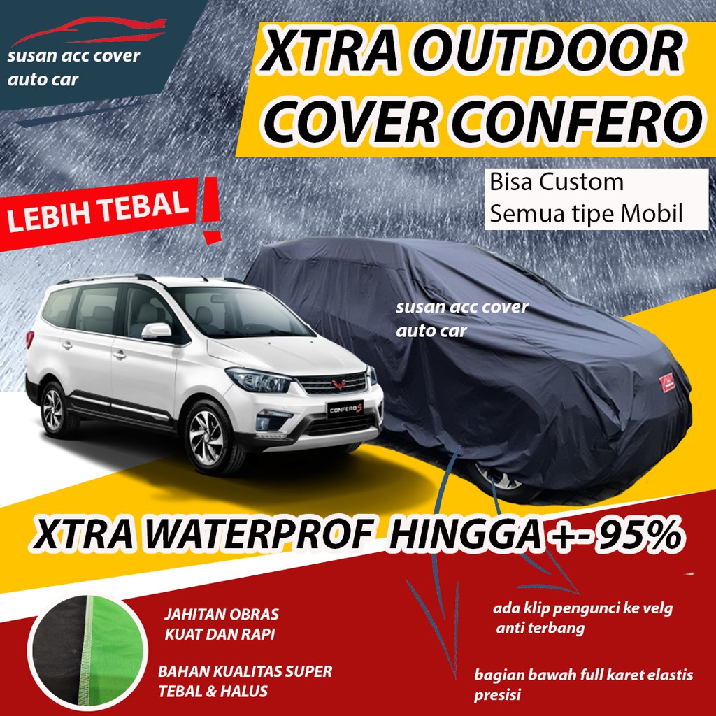 XTRA OUTDOOR Body Cover Mobil Confero Sarung Mobil Confero/Wuling Confero Waterproof anti air