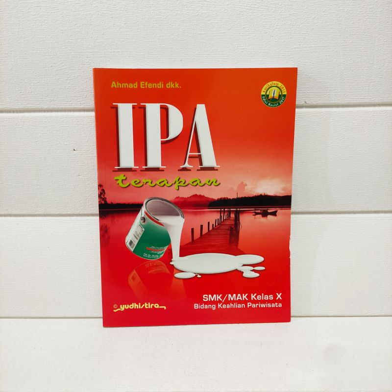 BUKU IPA TERAPAN SMK/MAK KELAS X K13 - Ahmad Efendi